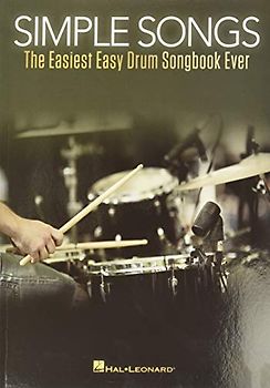 Simple Songs: The Easiest Easy Drum Songbook Ever