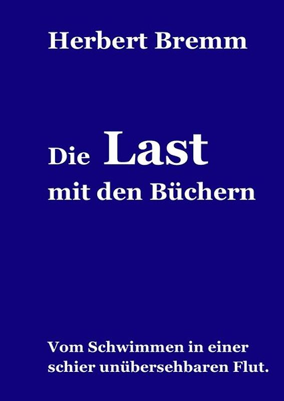 Die Last mit den Büchern