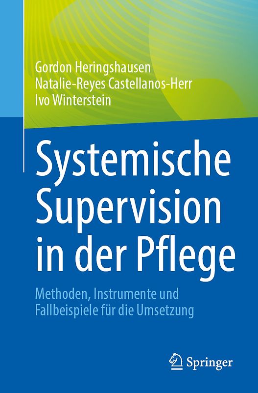 Systemische Supervision in der Pflege