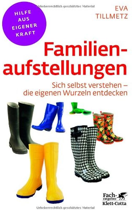 Familienaufstellungen (Fachratgeber Klett-Cotta, Bd.)