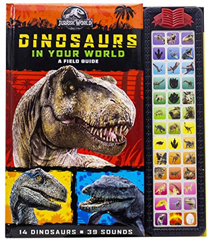 Jurassic World: Dinosaurs in Your World a Field Guide Sound Book (Play-A-Sound)