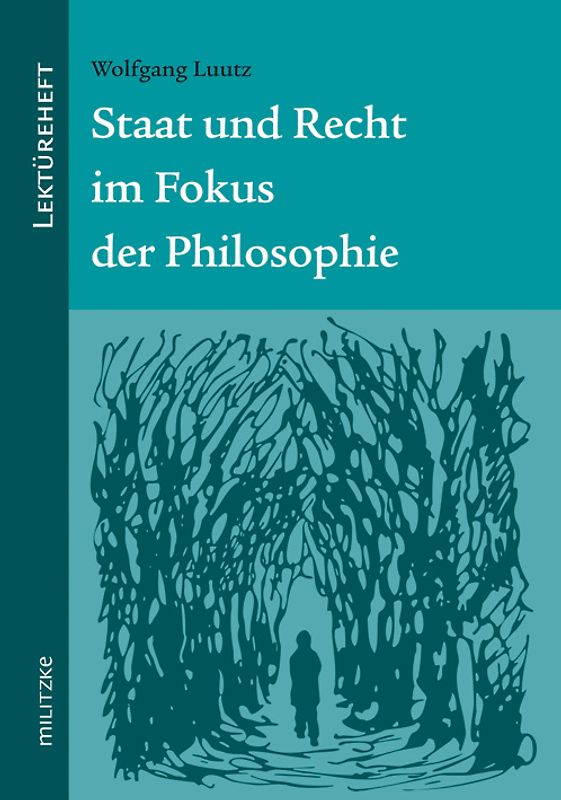 Staat und Recht im Fokus der Philosophie