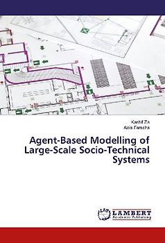 Agent-Based Modelling of Large-Scale Socio-Technical Systems