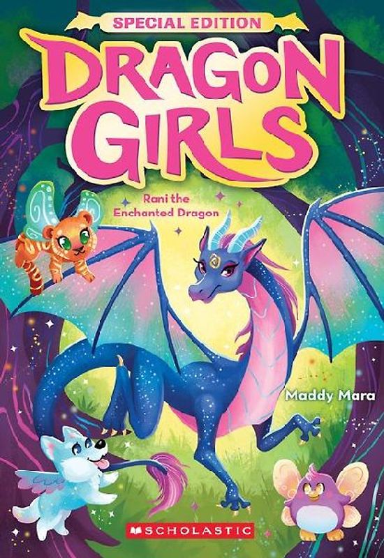 Rani the Enchanted Dragon (Dragon Girls Special Edition #1)