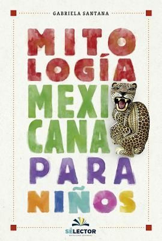 Mitologia Mexicana Para Niños -V2*