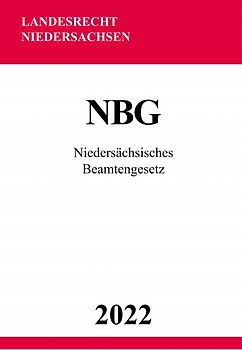 Niedersächsisches Beamtengesetz NBG 2022
