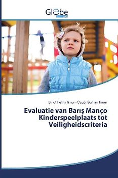 Evaluatie van Bar¿¿ Manço Kinderspeelplaats tot Veiligheidscriteria