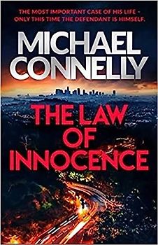 The Law of Innocence: The Brand New Lincoln Lawyer Thriller (Mickey Haller Series, Band 6)