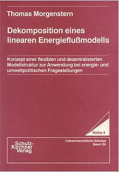 Dekomposition eines linearen Energieflussmodells