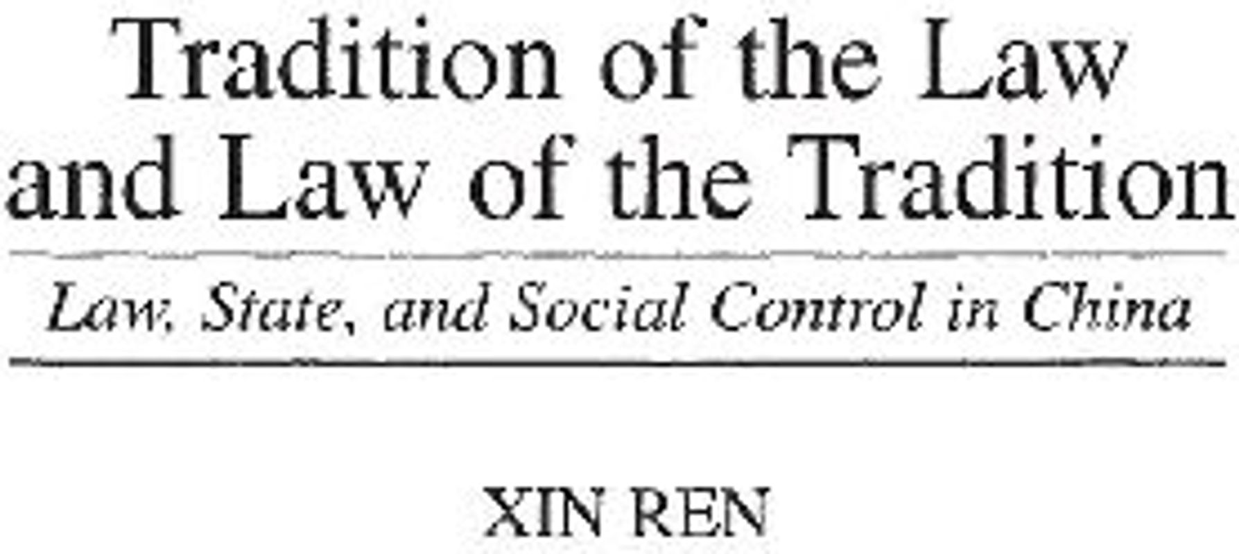 Tradition of the Law and Law of the Tradition