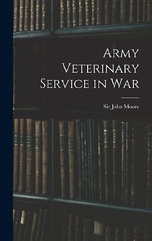Army Veterinary Service in War