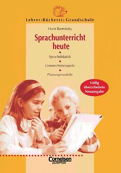 Lehrer-Bücherei: Grundschule / Sprachunterricht heute