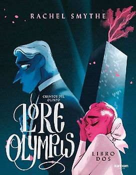 Lore Olympus. Cuentos del Olimpo / Lore Olympus: Volume Two