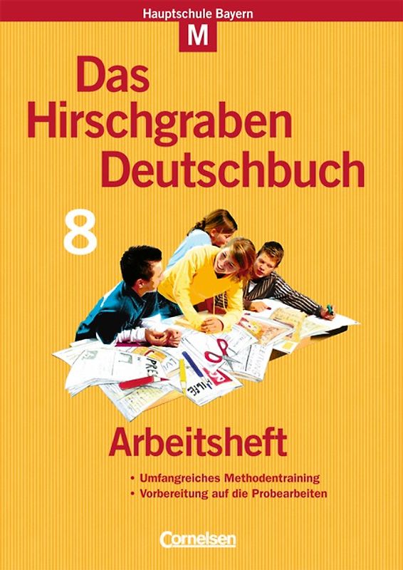 Das Hirschgraben Deutschbuch - Mittelschule Bayern - 8. Jahrgangsstufe