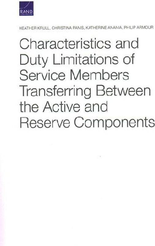Characteristics and Duty Limitations of Service Members Transferring Between the Active and Reserve Components