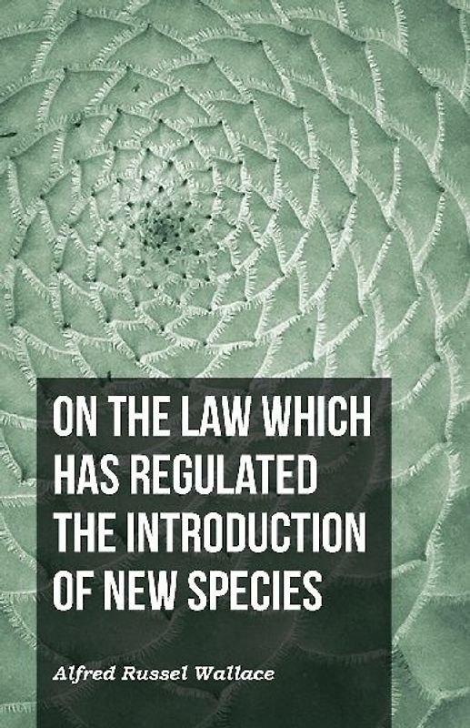 On the Law Which Has Regulated the Introduction of New Species