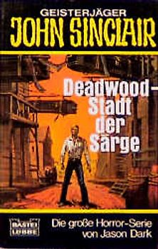 Deadwood - Stadt der Särge