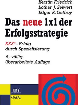 Das neue 1 × 1 der Erfolgsstrategie