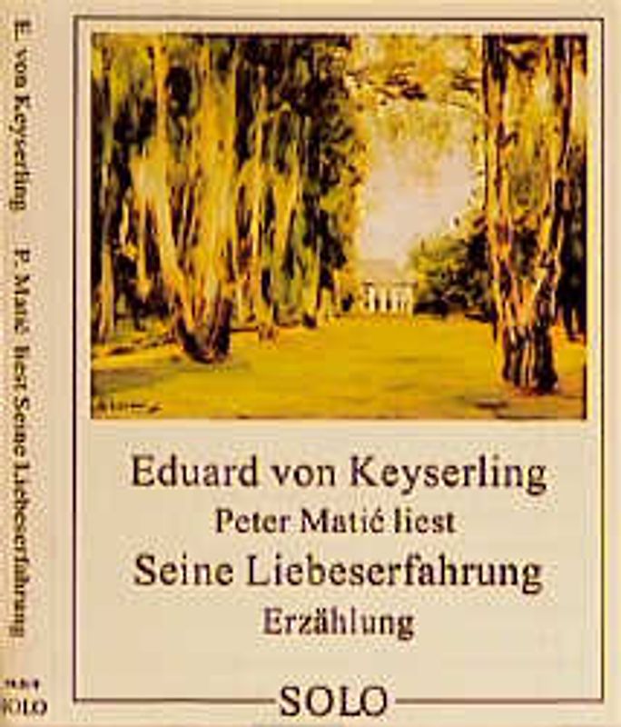 Seine Liebeserfahrung. Erzählung