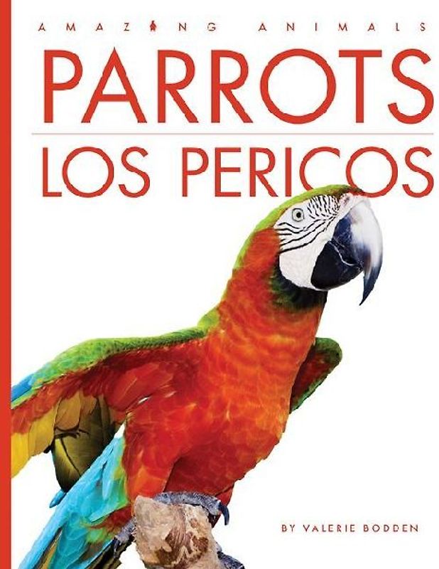 Parrots / Los Pericos