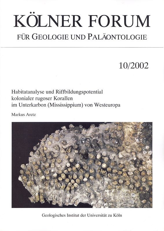 Habitatanalyse und Riffbildungspotential kolonialer rugoser Korallen im Unterkarbon (Mississippium) von Westeuropa