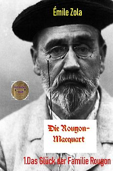 Das Glück der Familie Rougon