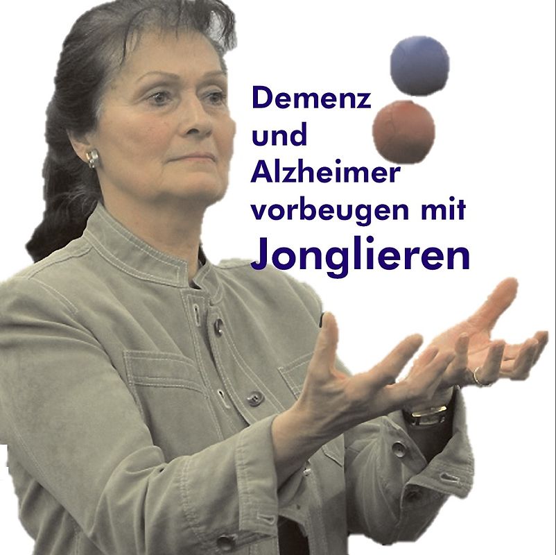 Demenz und Alzheimer vorbeugen mit Jonglieren plus 3 Jonglier-Fußbälle plus Jonglier-Anleitung