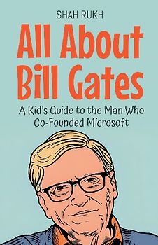 All About Bill Gates
