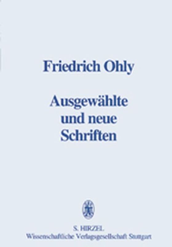 Ausgewählte und neue Schriften zur Literaturgeschichte und zur Bedeutungsforschung