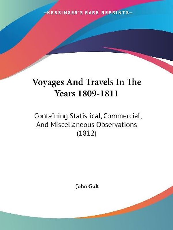 Voyages And Travels In The Years 1809-1811