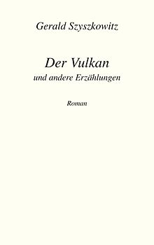 Der Vulkan und andere Erzählungen