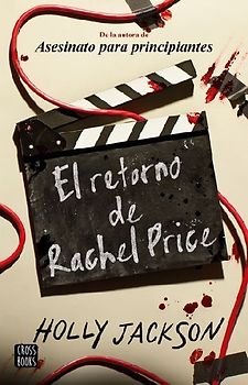 El Retorno de Rachel Price / The Reappearance of Rachel Price