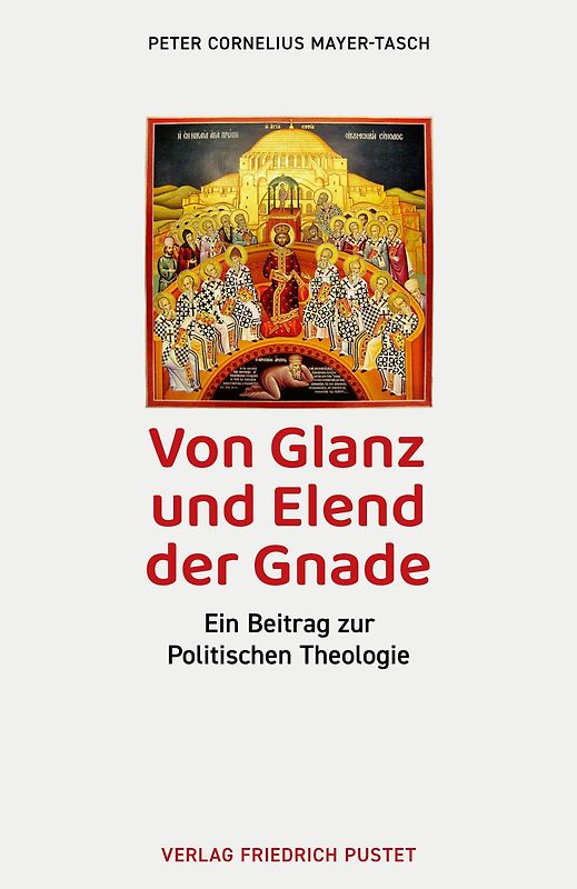 Von Glanz und Elend der Gnade