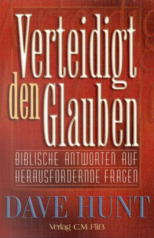 Verteidigt den Glauben