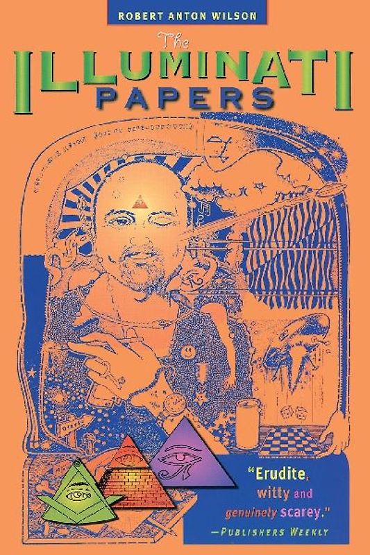 The Illuminati Papers - Robert Anton Wilson