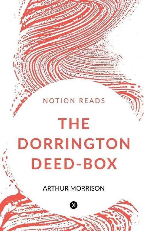 THE  DORRINGTON DEED-BOX