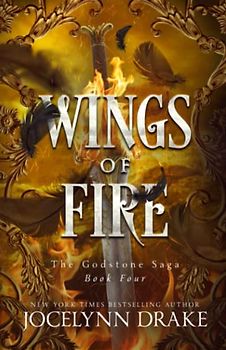 Wings of Fire (Godstone Saga, Band 4)
