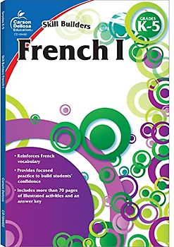 French I, Grades K - 5 (Skill Builders)