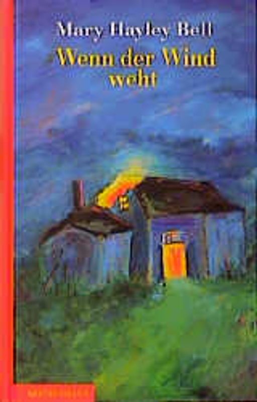 Wenn der Wind weht. Ab 10 Jahren