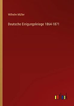 Deutsche Einigungskriege 1864-1871