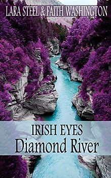 Irish Eyes - Diamond River - Lara Steel