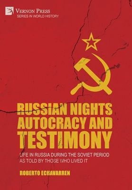 Russian Nights Autocracy and Testimony