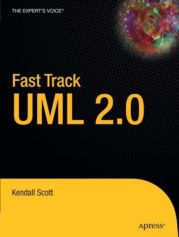Fast Track Uml 2.0 - Scott, Kendall