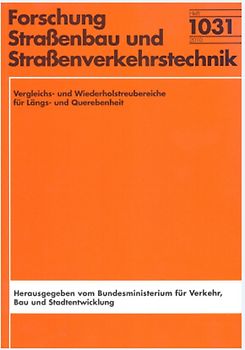 Vergleichs- und Wiederholstreubereiche für Längs- und Querebenheit