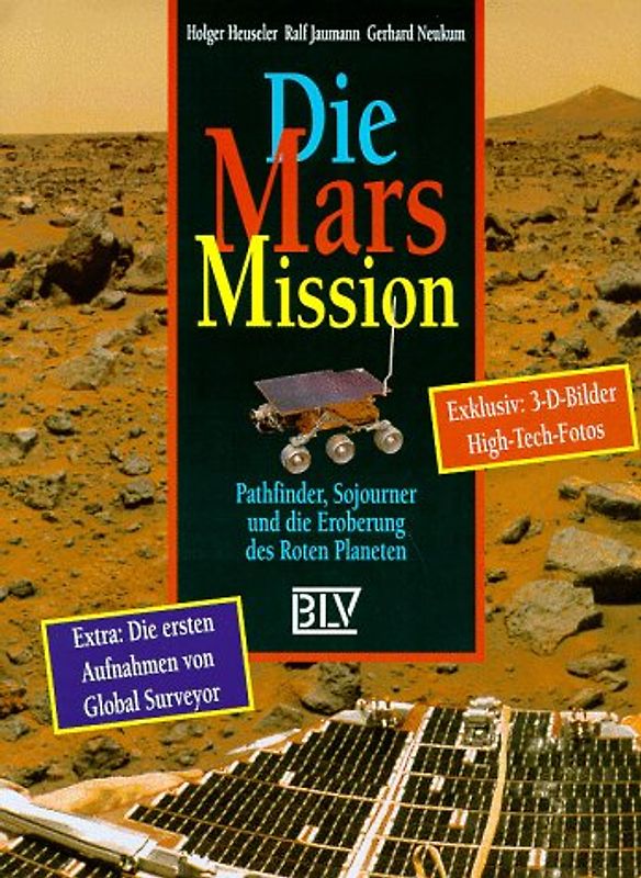 Die Mars-Mission. Pathfinder, Sojourner und die Eroberung des Roten Planeten