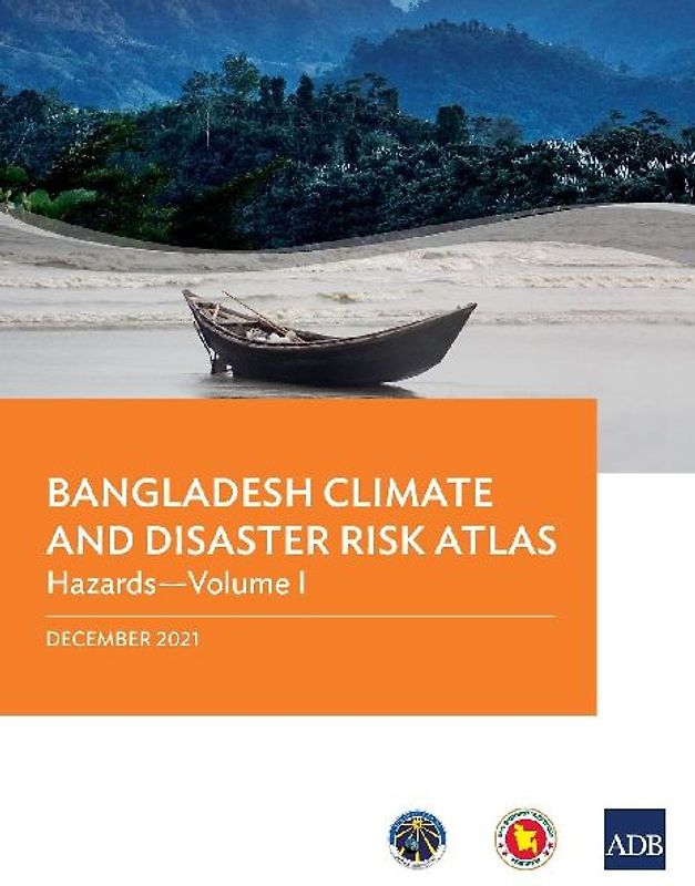 Bangladesh Climate and Disaster Risk Atlas