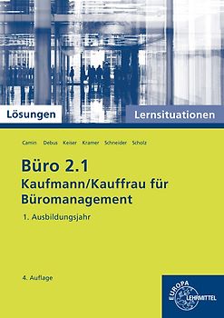 Lösungen zu 75772 Büro 2.1 Lernsituationen 1. Ausb.j.