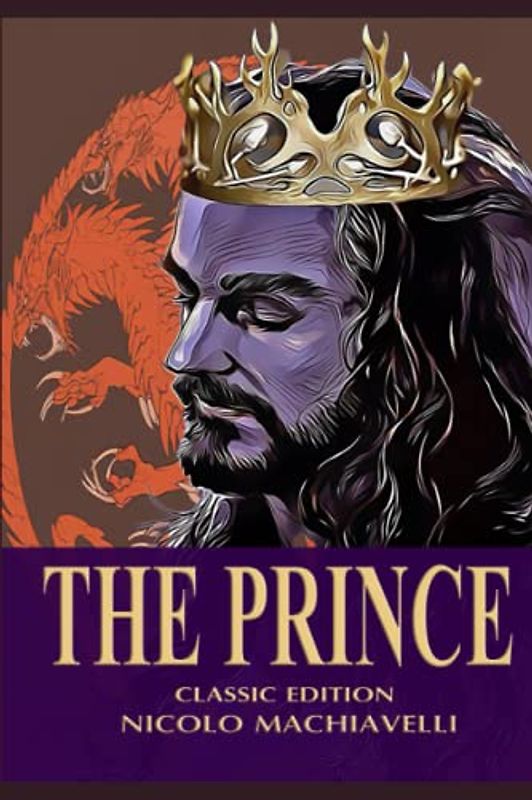 The Prince: Illustrated and Annotated