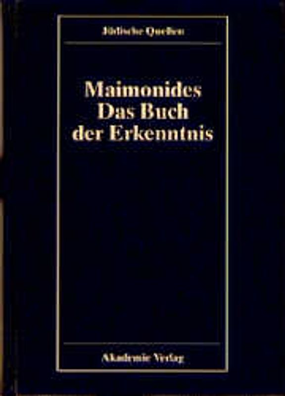 Das Buch der Erkenntnis - Sefer HaMadda