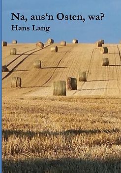 Na, aus'n Osten, wa?